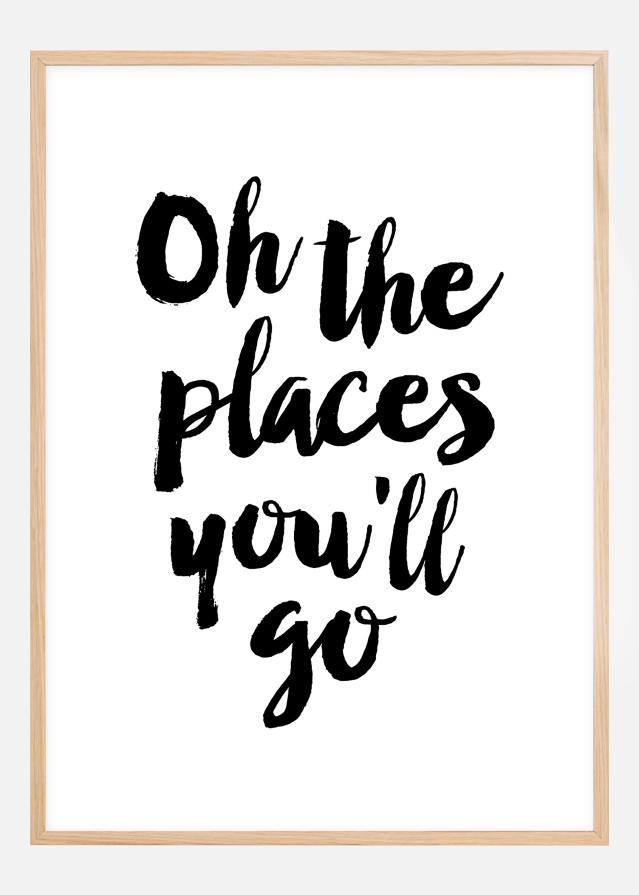 Oh the places you'll go Αφίσα