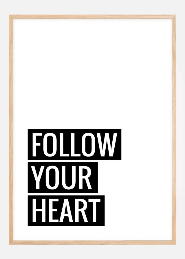 Follow Your Heart Αφίσα