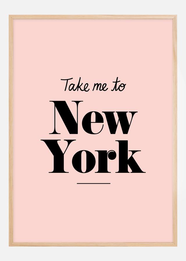 Take me to New York - Pink Αφίσα