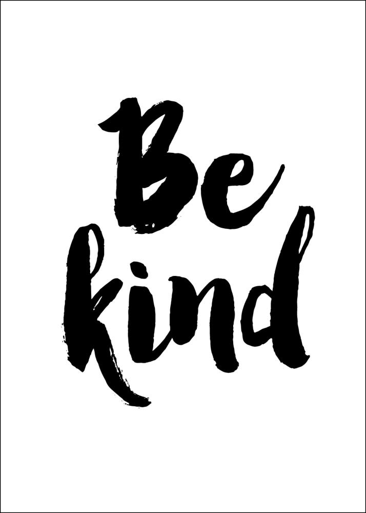 Be Kind Αφίσα