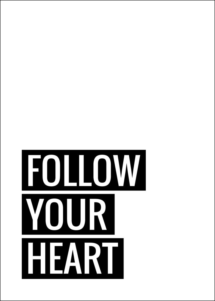 Follow Your Heart Αφίσα