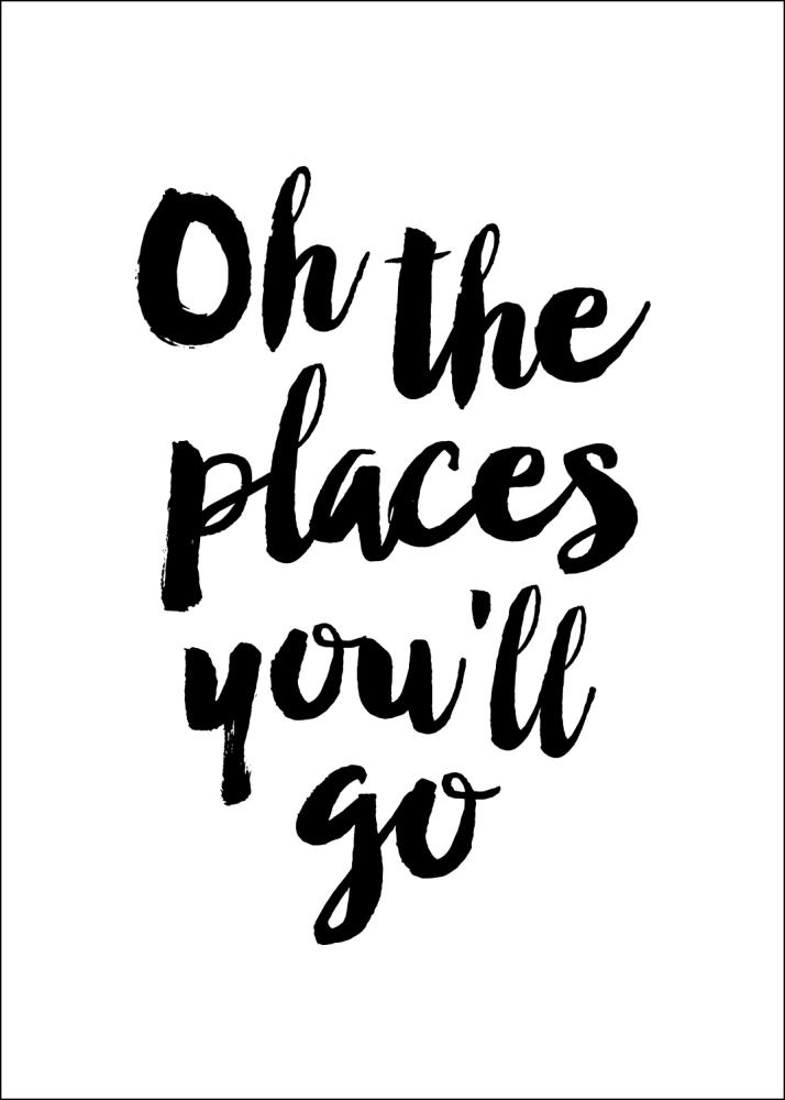 Oh the places you'll go Αφίσα