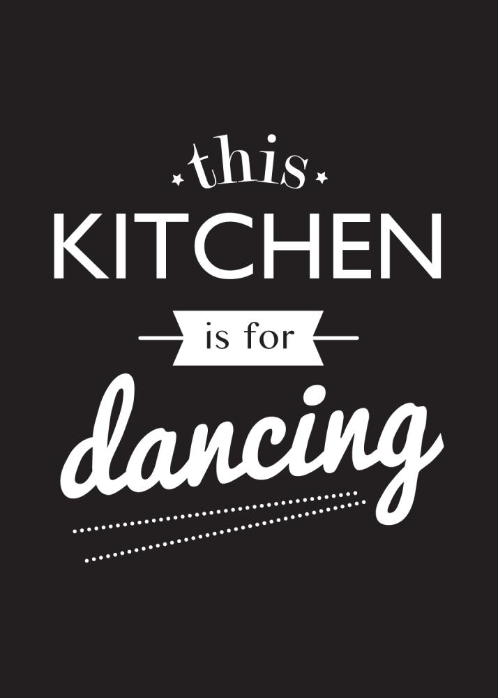 This Kitchen is for Dancing Αφίσα