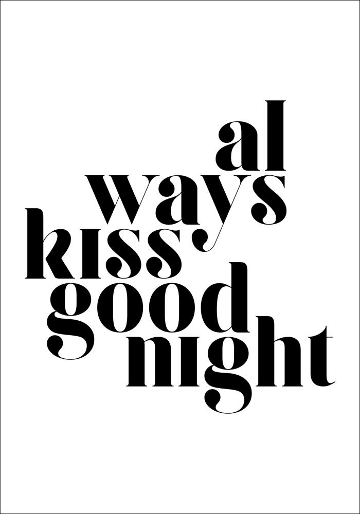 Always Kiss Good Night Αφίσα