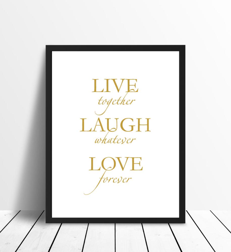 Live, laugh, love - Παρόμοιος με χρυσό Αφίσα