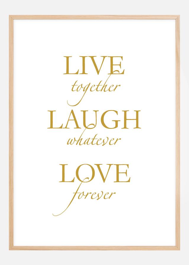 Live, laugh, love - Παρόμοιος με χρυσό Αφίσα