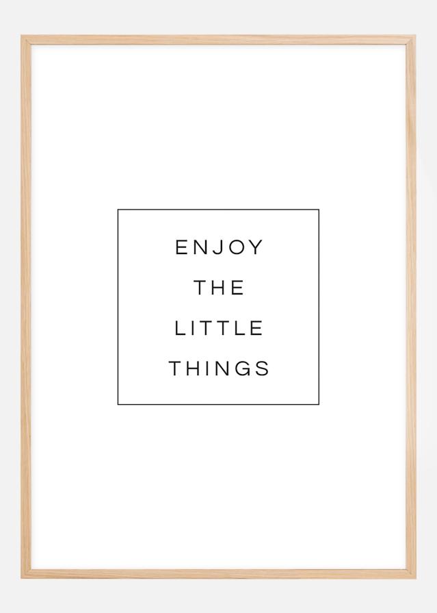 Enjoy the little things Αφίσα