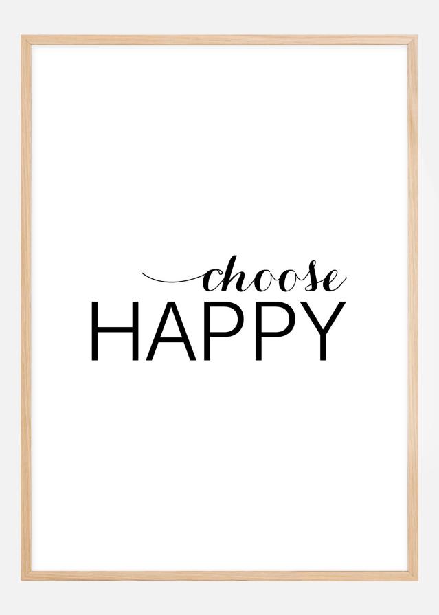 Choose happy - Svart Αφίσα