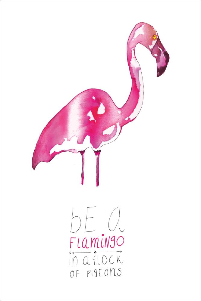 Be a flamingo Αφίσα