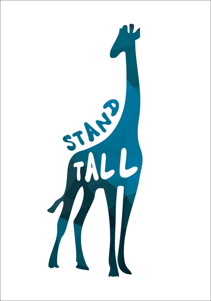 Giraffe stand tall - Μπλε Αφίσα