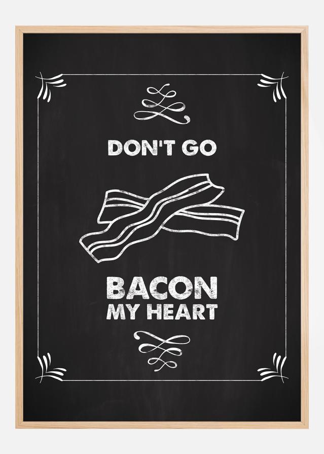 Don´t go bacon my heart Αφίσα